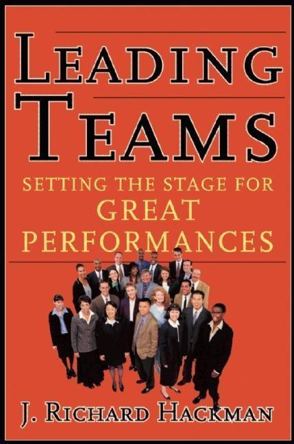 Cover: 9781578513338 | Leading Teams | Setting the Stage for Great Performances | Hackman