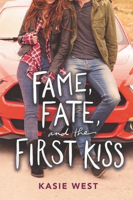 Cover: 9780062675798 | Fame, Fate, and the First Kiss | Kasie West | Buch | Hardcover | 2019