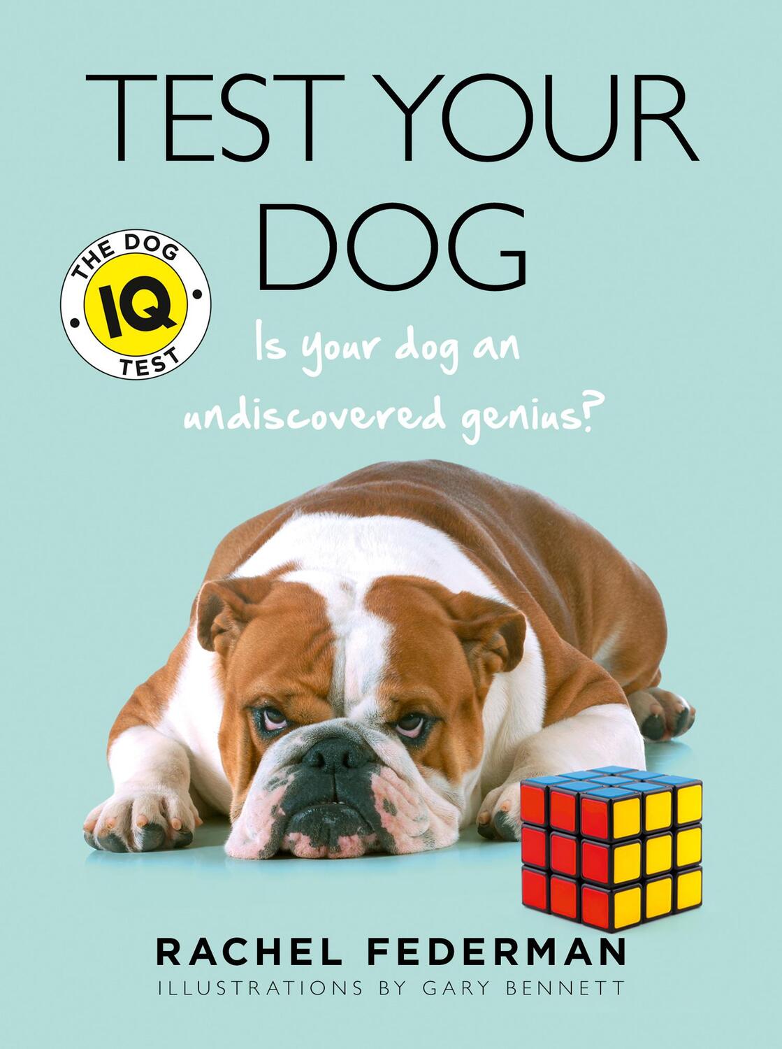 Cover: 9780008149659 | Test Your Dog | Is Your Dog an Undiscovered Genius? | Rachel Federman