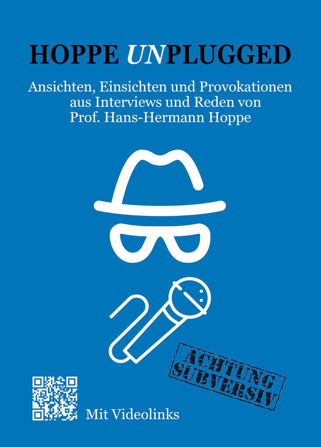 Cover: 9783347283855 | Hoppe Unplugged | Hans-Hermann Hoppe (u. a.) | Taschenbuch | tredition