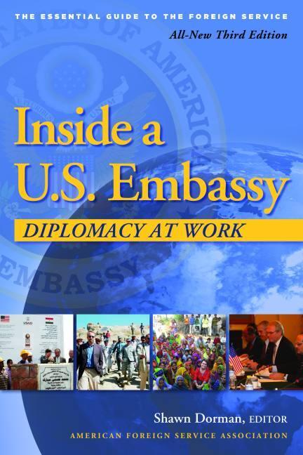 Cover: 9780964948846 | Inside a U.S. Embassy: Diplomacy at Work, All-New Third Edition of...