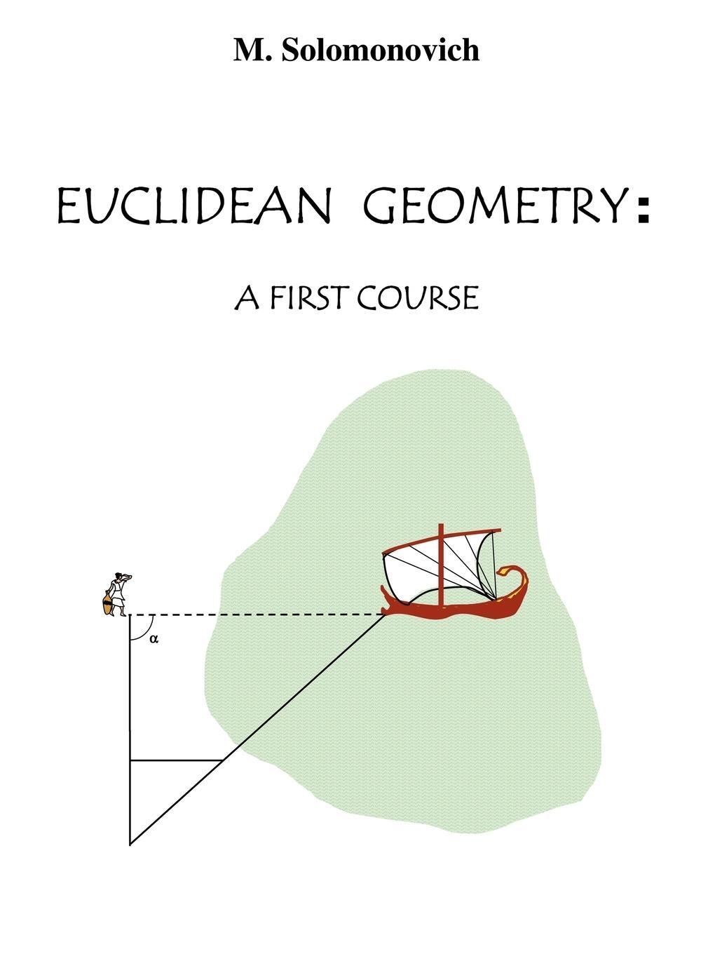 Cover: 9781440153488 | Euclidean Geometry | A First Course | Mark Solomonovich | Taschenbuch
