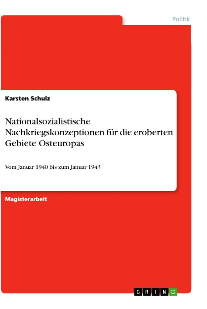 Cover: 9783346050038 | Nationalsozialistische Nachkriegskonzeptionen für die eroberten...