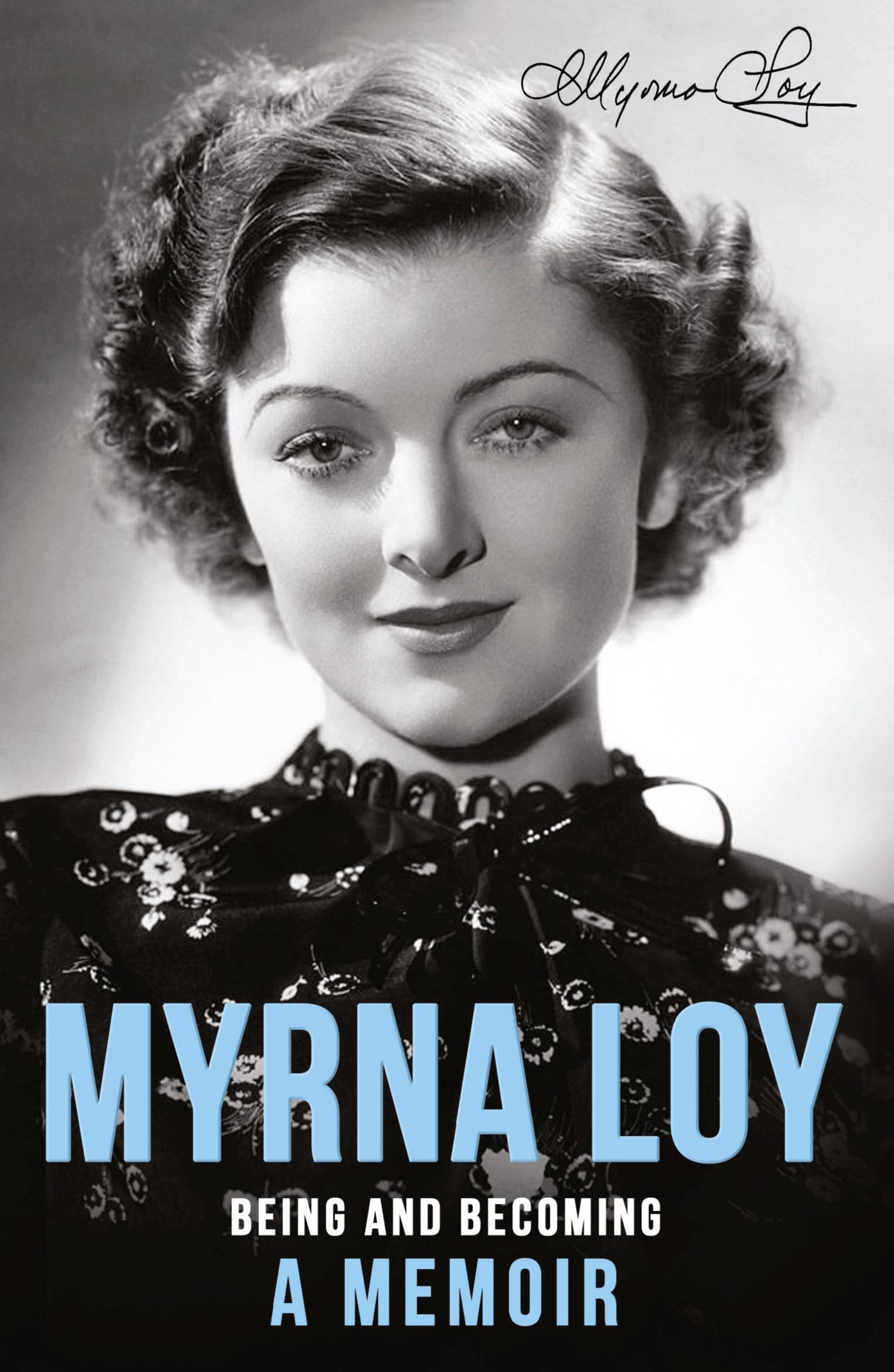 Cover: 9781914150814 | Being and Becoming | A Memoir | Myrna Loy | Taschenbuch | Englisch