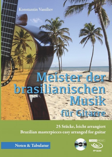 Cover: 9783945190401 | Meister der brasilianischen Musik, m. 1 Audio-CD | Vassiliev | Buch