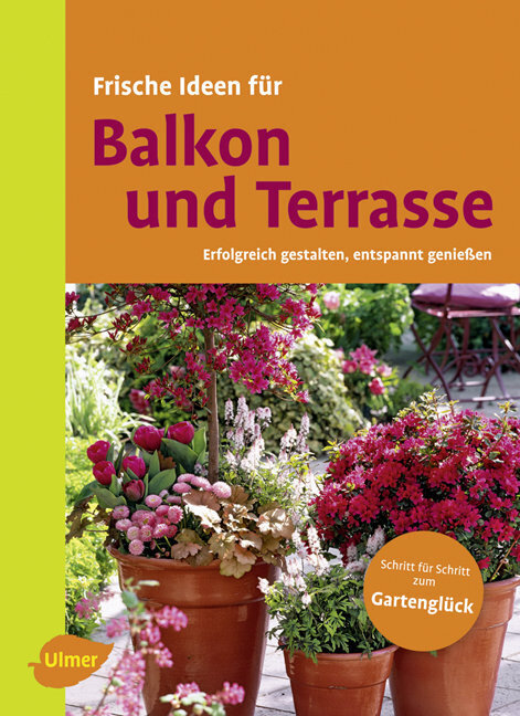 Cover: 9783800169306 | Frische Ideen für Balkon und Terrasse | Christine Amann | Buch | 2010