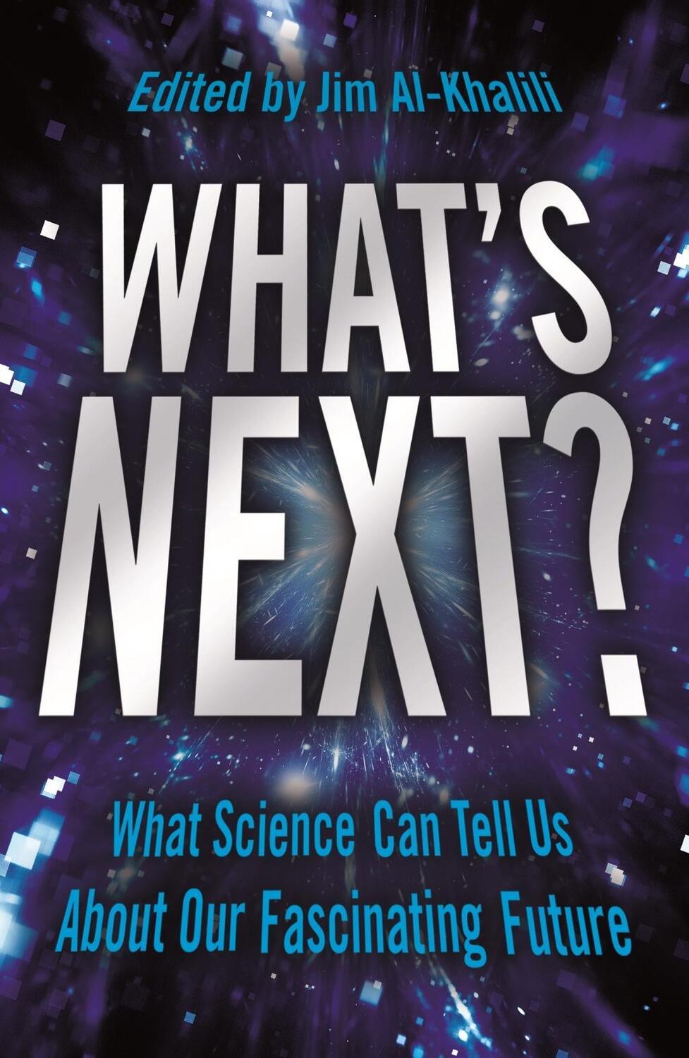 Cover: 9781781258958 | What's Next? | Even Scientists Can't Predict the Future - or Can They?