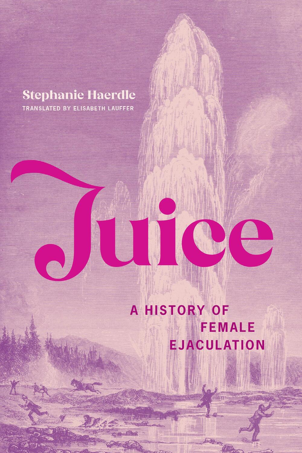 Cover: 9780262048514 | Juice | A History of Female Ejaculation | Stephanie Haerdle | Buch