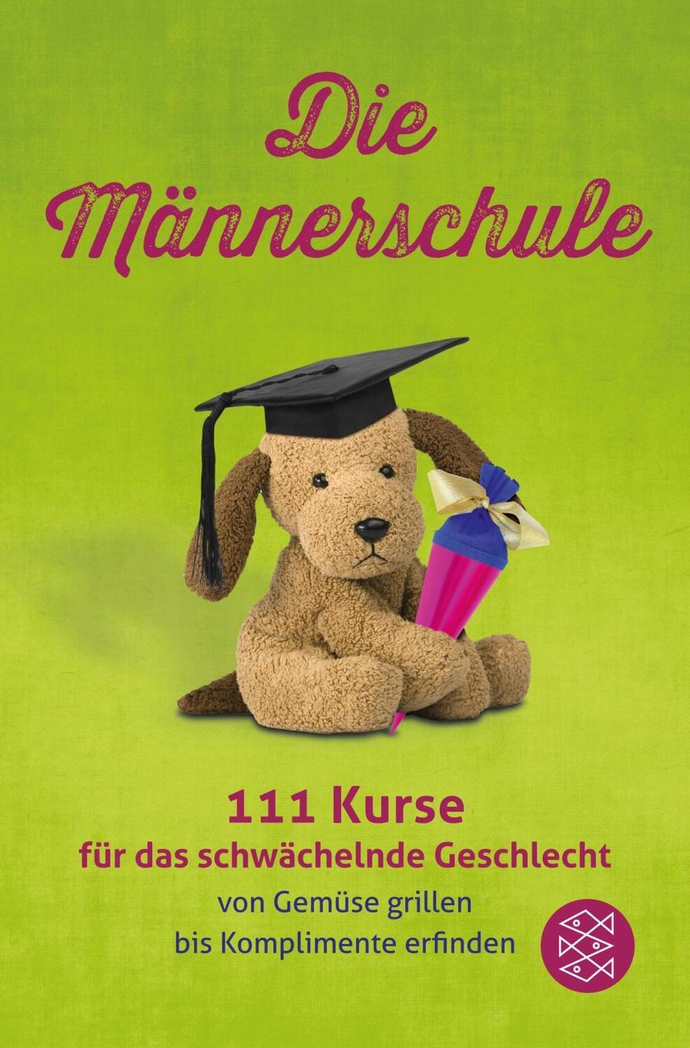 Cover: 9783596197910 | Die Männerschule | Taschenbuch | 192 S. | Deutsch | 2013