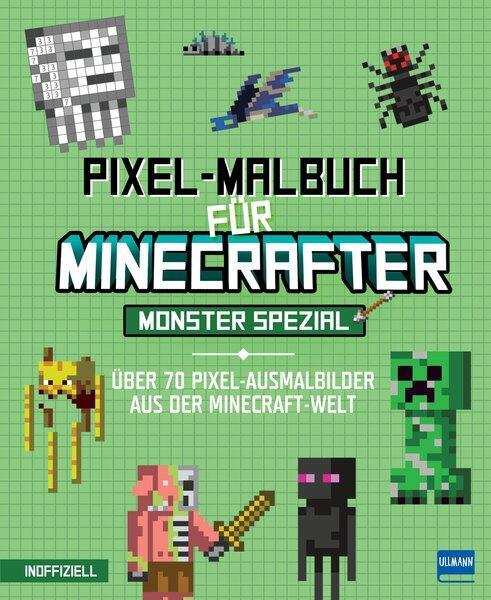 Cover: 9783741527555 | Pixel-Malbuch für Minecrafter - Monster Spezial - Über 70...