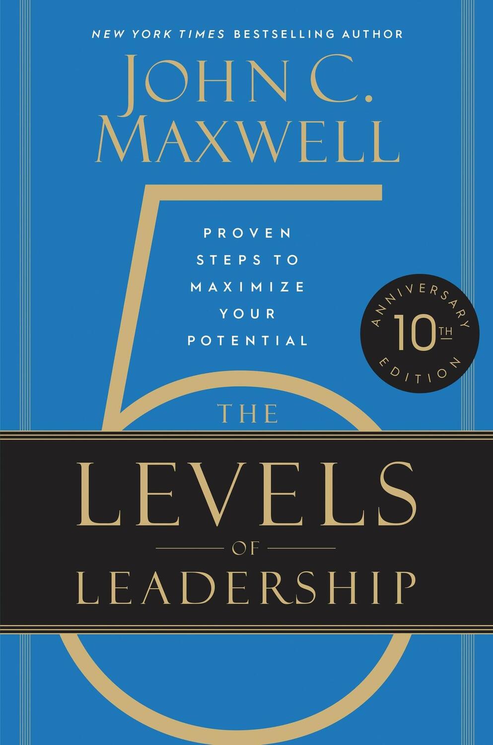 Cover: 9781546059790 | The 5 Levels of Leadership (10th Anniversary Edition) | Maxwell | Buch