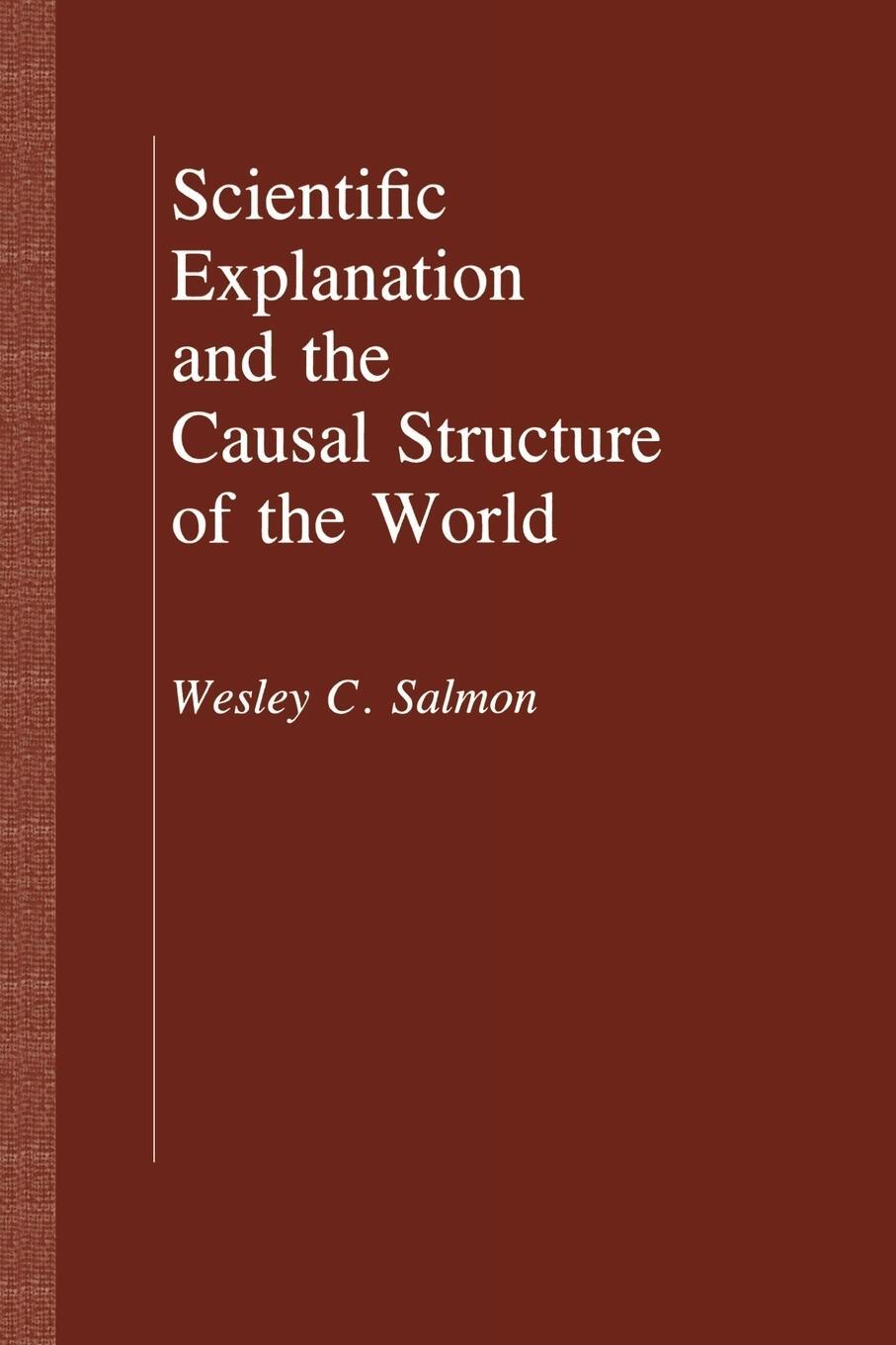 Cover: 9780691101705 | Scientific Explanation and the Causal Structure of the World | Salmon