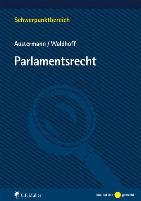 Cover: 9783811490420 | Parlamentsrecht | Philipp Austermann (u. a.) | Taschenbuch | Deutsch