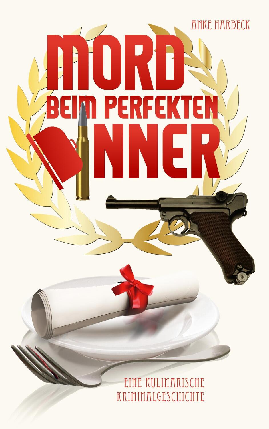 Cover: 9783743171114 | Mord beim perfekten Dinner | Anke Harbeck | Taschenbuch