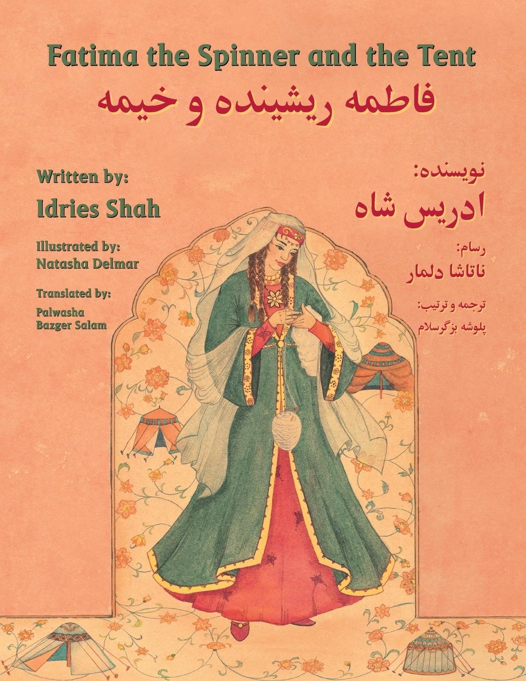 Cover: 9781946270115 | Fatima the Spinner and the Tent | English-Dari Edition | Idries Shah