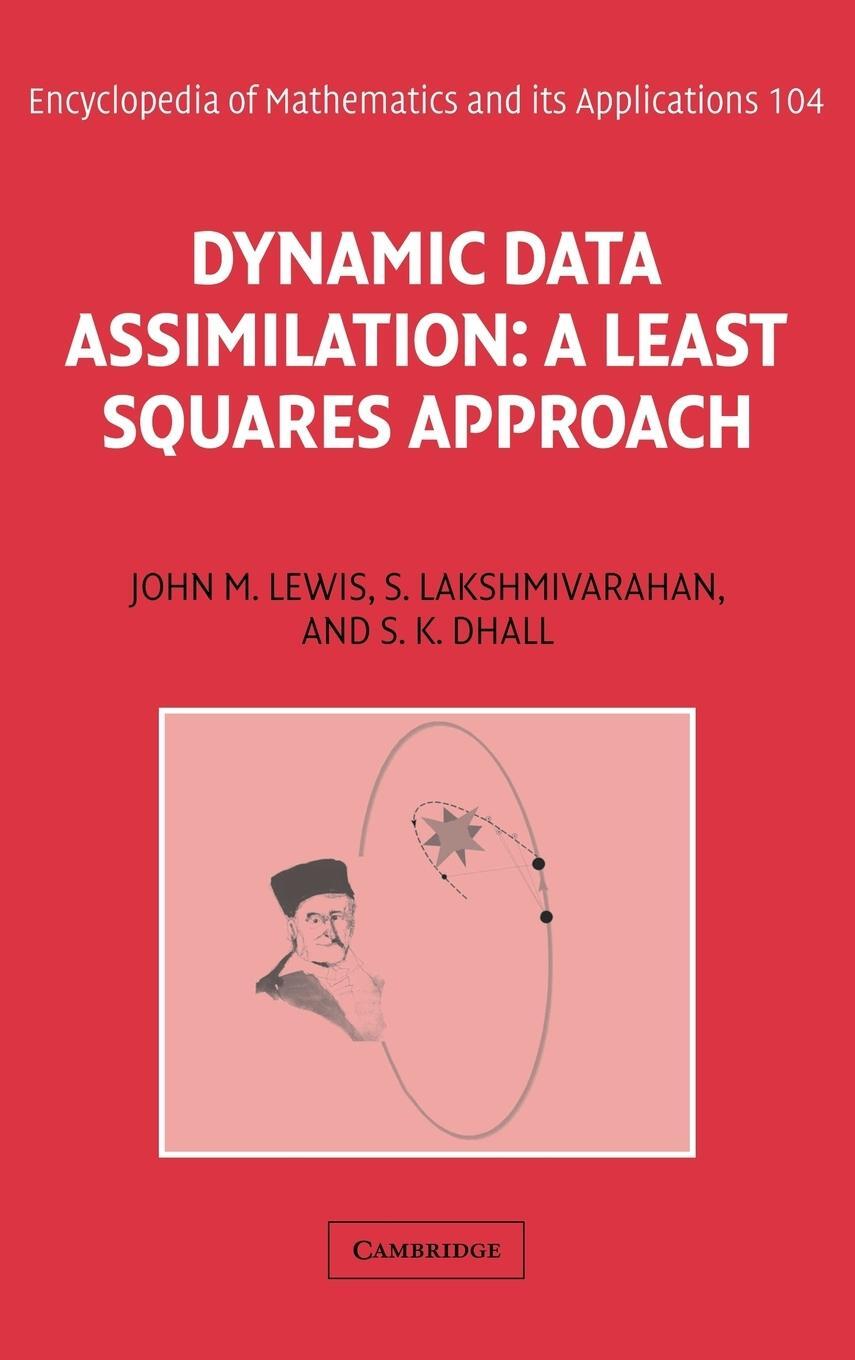 Cover: 9780521851558 | Dynamic Data Assimilation | A Least Squares Approach | Lewis (u. a.)