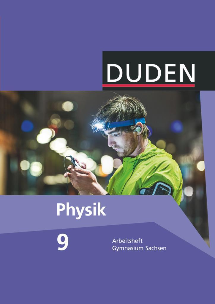 Cover: 9783835532557 | Duden Physik 9. Schuljahr. Arbeitsheft Gymnasium Sachsen | Taschenbuch