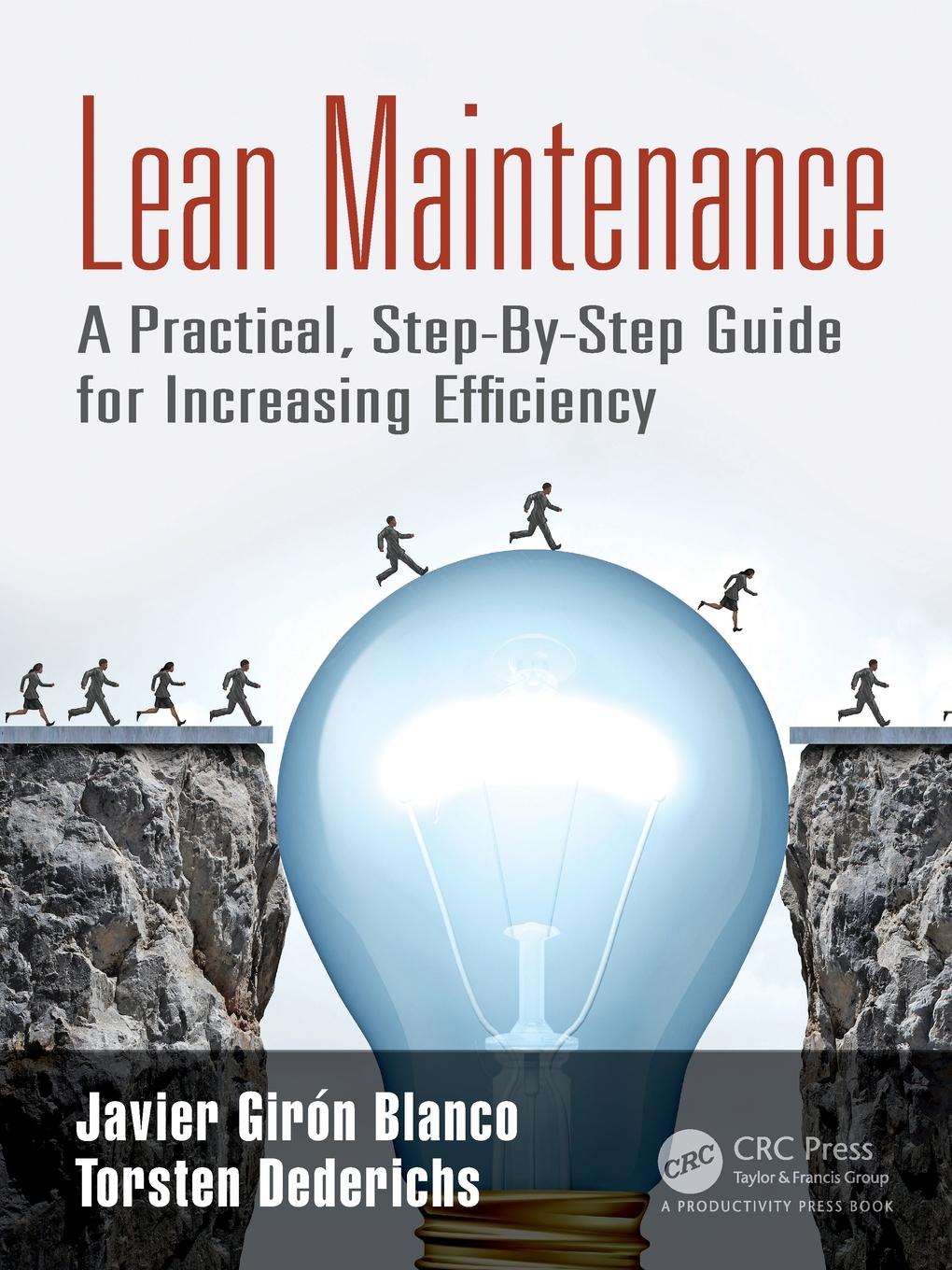 Cover: 9781138732377 | Lean Maintenance | Javier Girón Blanco (u. a.) | Taschenbuch | 2017