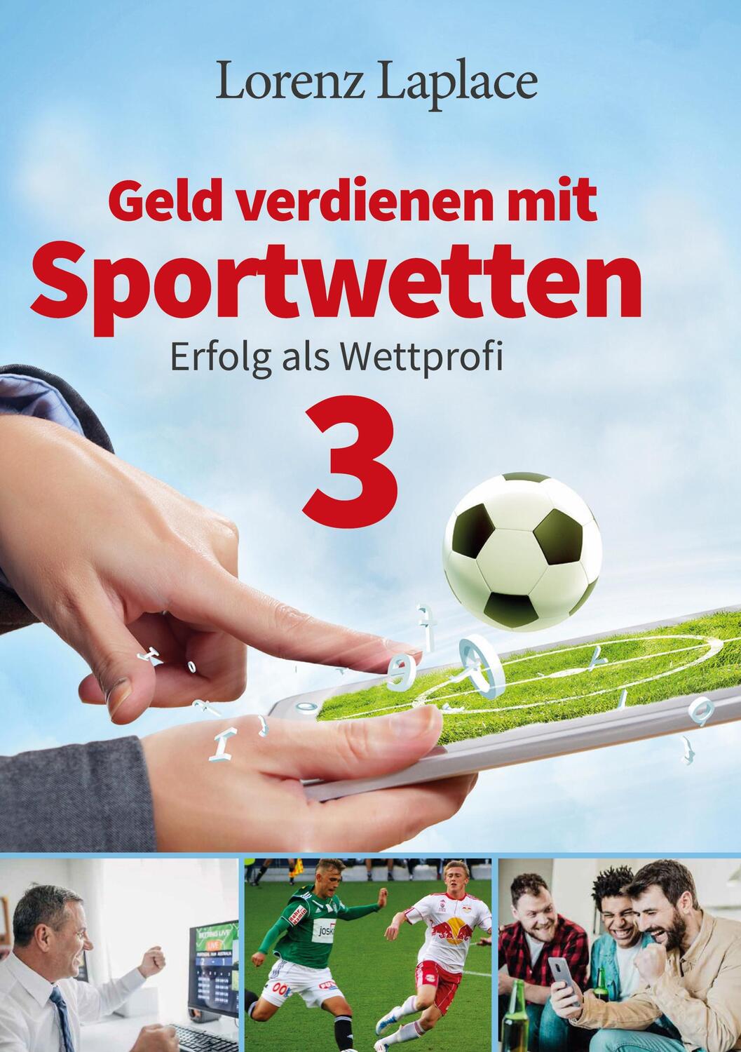 Cover: 9783754325193 | Geld verdienen mit Sportwetten 3 | Erfolg als Wettprofi | Laplace