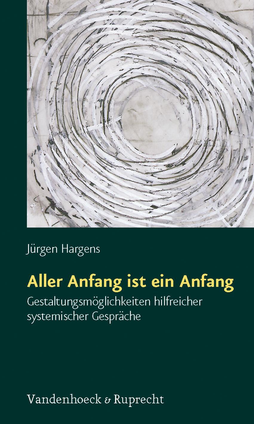 Cover: 9783525461952 | Aller Anfang ist ein Anfang | Jürgen Hargens | Taschenbuch | Deutsch