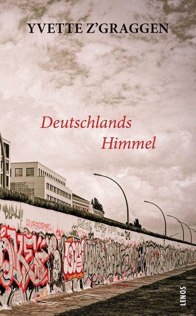 Cover: 9783857878121 | Deutschlands Himmel | Yvette Z'Graggen | Taschenbuch | 126 S. | 2020