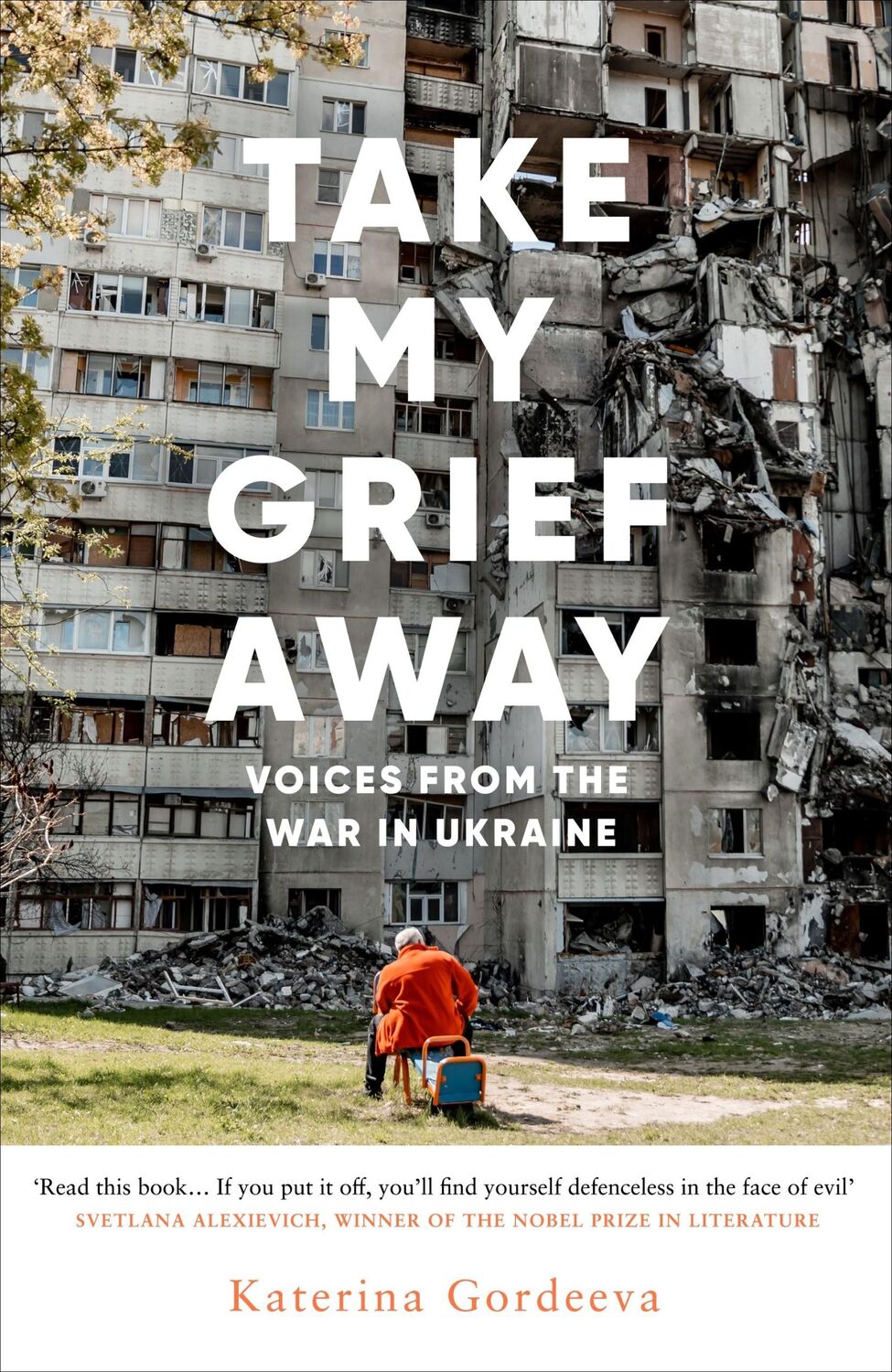 Cover: 9780753560860 | Take My Grief Away | Voices from the War in Ukraine | Gordeeva | Buch