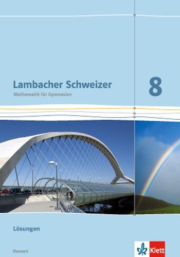 Cover: 9783127337839 | Lambacher Schweizer. 8. Schuljahr G8. Lösungen. Neubearbeitung. Hessen