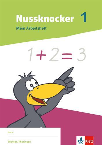 Cover: 9783122546014 | Nussknacker 1. Mein Arbeitsheft Klasse 1. Ausgabe Sachsen und...