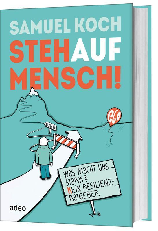 Cover: 9783863342111 | StehaufMensch | Resilienz für Fortgeschrittene | Samuel Koch | Buch