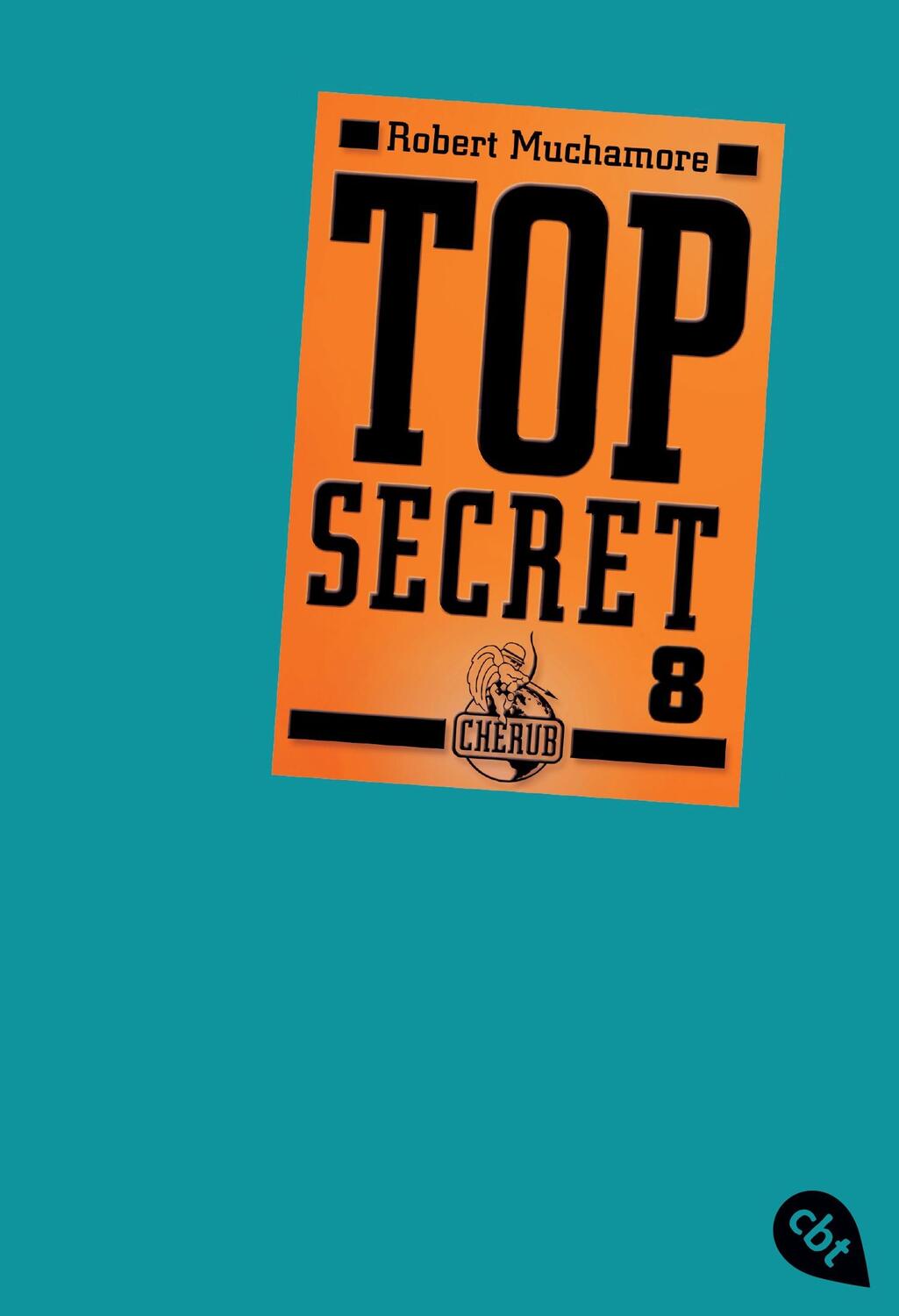 Cover: 9783570304839 | Top Secret 08. Der Deal | Robert Muchamore | Taschenbuch | Top Secret