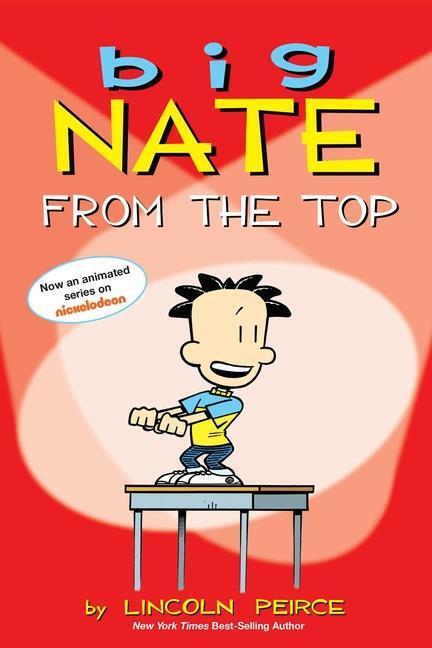 Cover: 9781449402327 | Big Nate | From the Top | Lincoln Peirce | Taschenbuch | Big Nate
