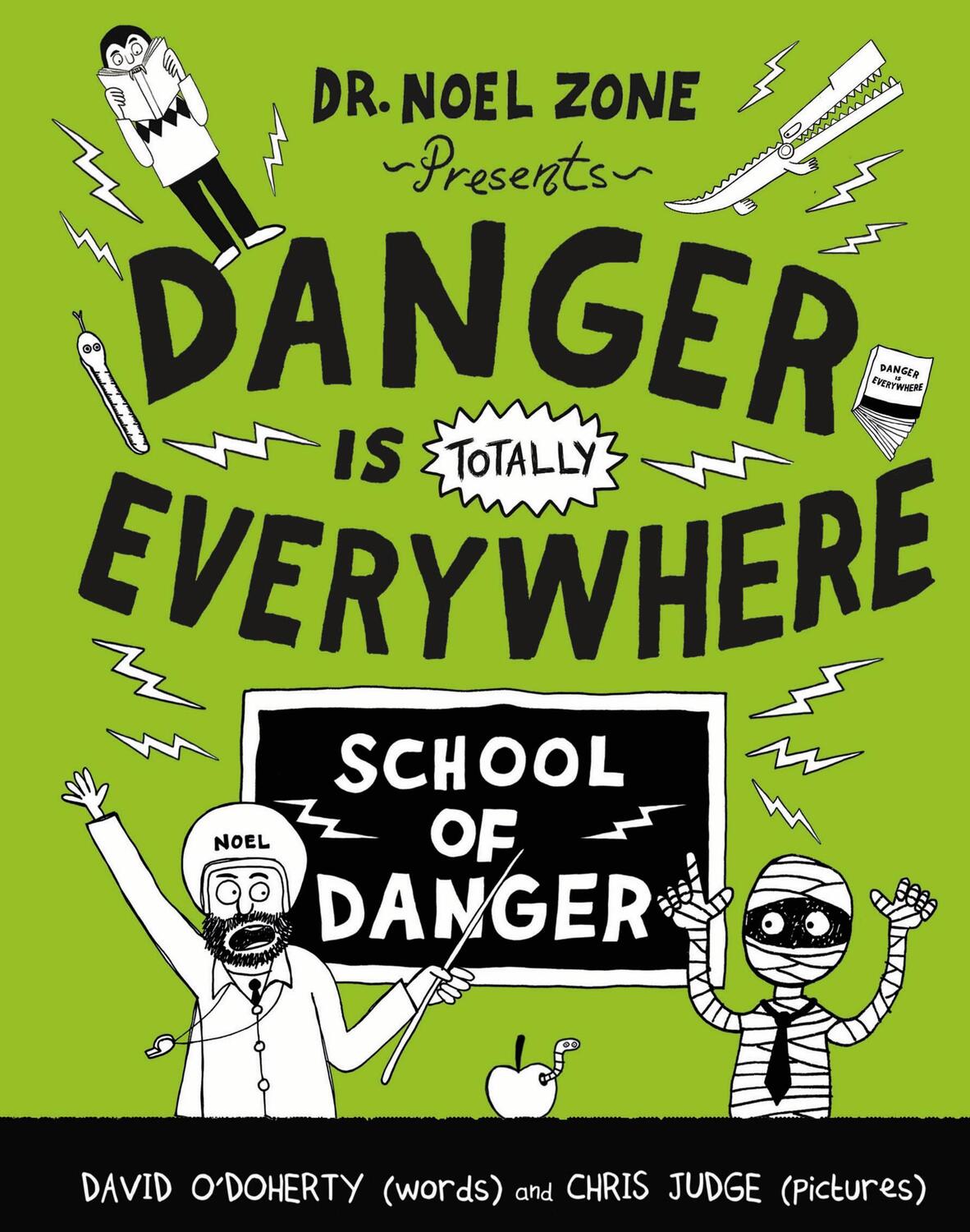 Cover: 9780316502023 | Danger Is Totally Everywhere | School of Danger | David O'Doherty