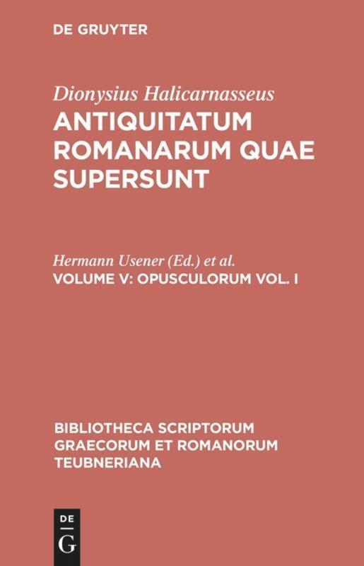 Cover: 9783598712890 | Opusculorum vol. I | Dionysius Halicarnasseus | Buch | ISSN | XLII