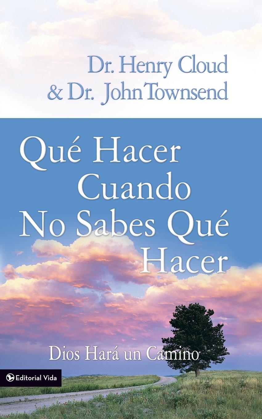 Cover: 9780829765243 | Que Hacer Cuando No Sabes Que Hacer | John Townsend | Taschenbuch