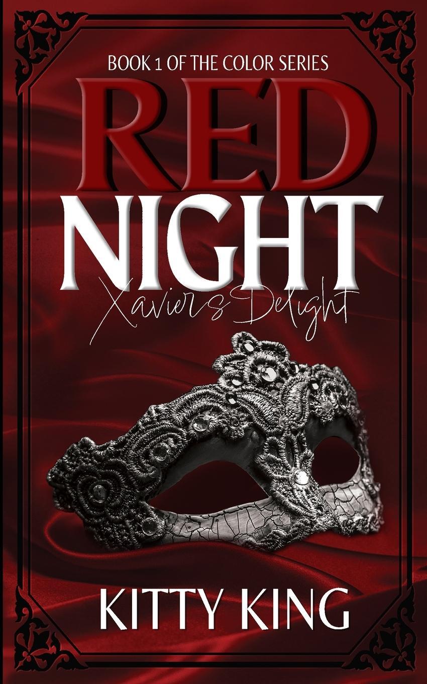 Cover: 9798988050308 | Red Night | Xavier's Delight | Kitty King | Taschenbuch | Paperback