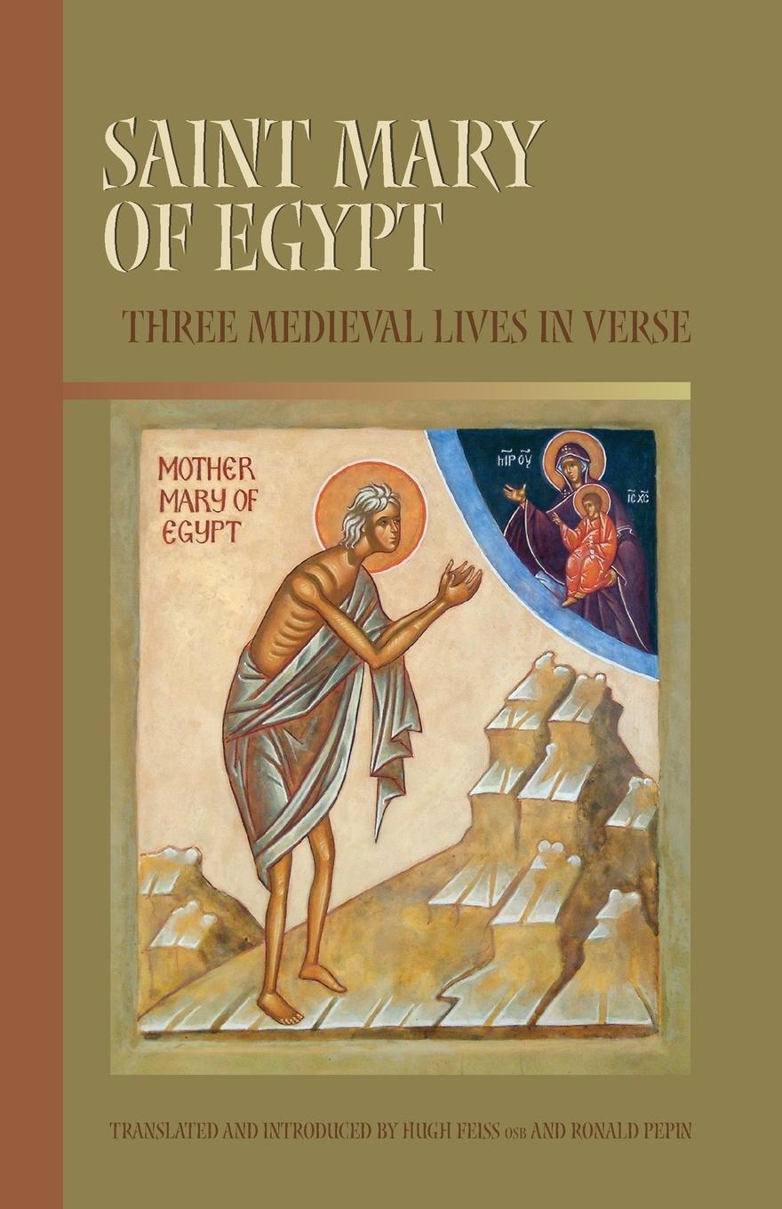 Cover: 9780879072094 | Saint Mary of Egypt | Three Medieval Lives in Verse | Taschenbuch