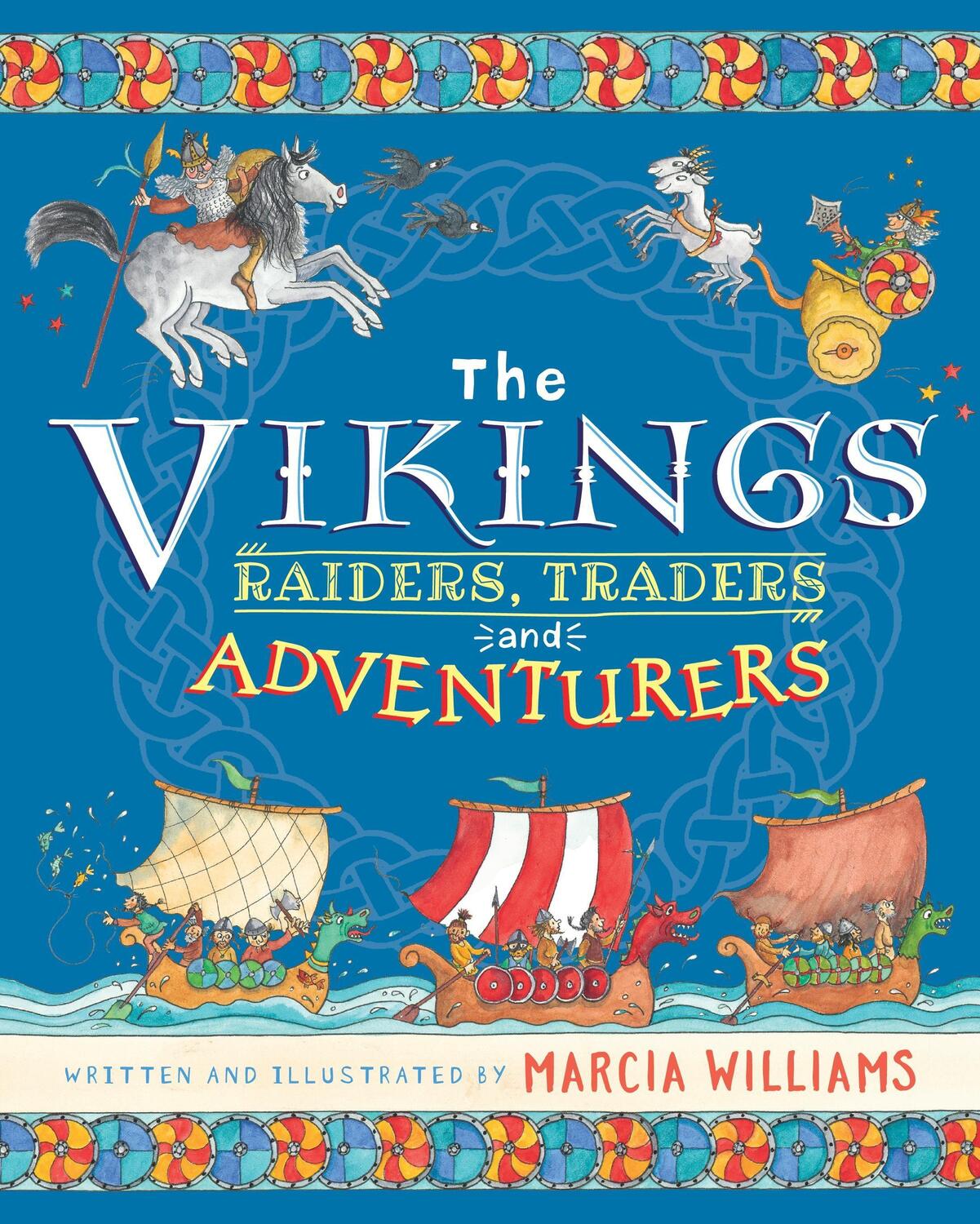 Cover: 9781406394528 | The Vikings: Raiders, Traders and Adventurers | Marcia Williams | Buch