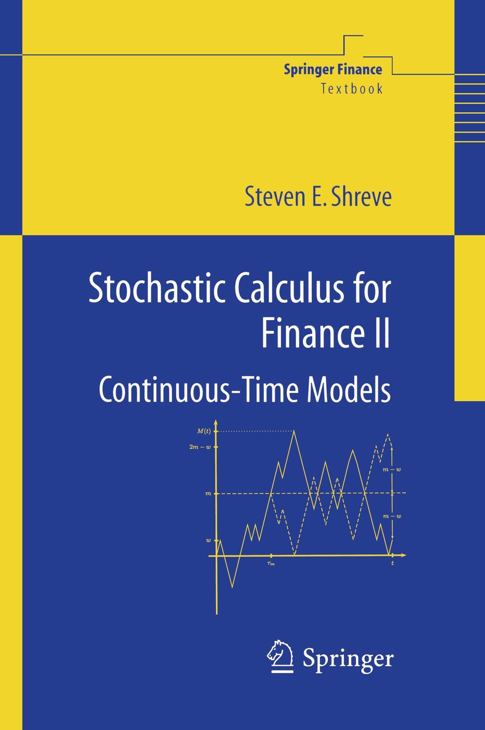 Cover: 9780387401010 | Stochastic Calculus for Finance II | Continuous-Time Models | Shreve