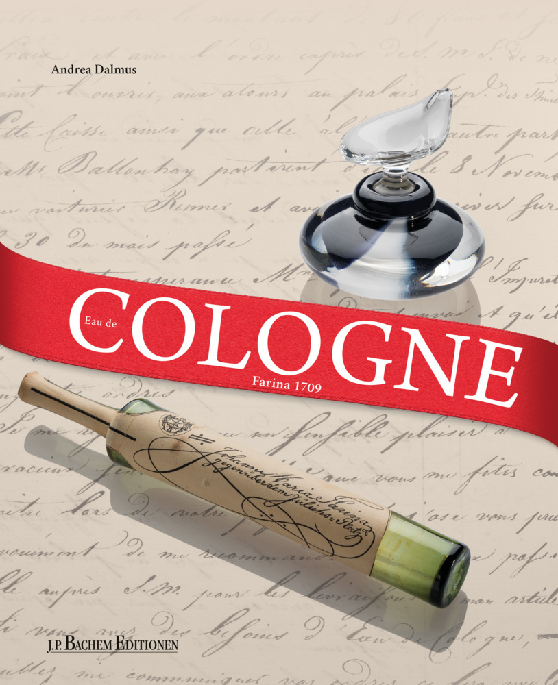 Cover: 9783761633229 | Eau de Cologne | Farina 1709 | Andrea Dalmus | Taschenbuch | 160 S.