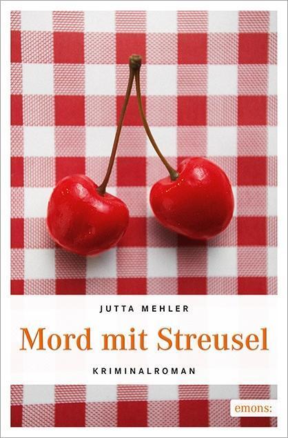 Cover: 9783954513963 | Mord mit Streusel | Jutta Mehler | Taschenbuch | Thekla, Hilde, Wally