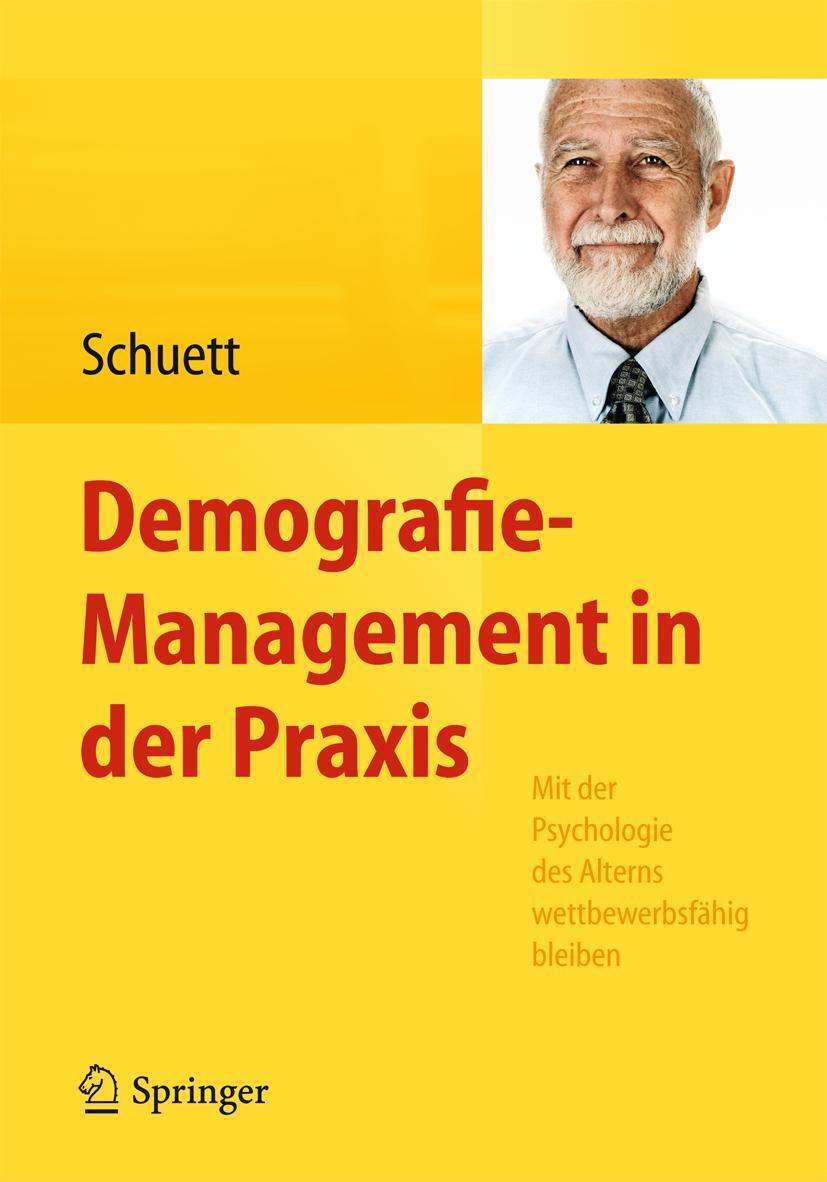 Cover: 9783642544149 | Demografie-Management in der Praxis | Susanne Schuett | Taschenbuch