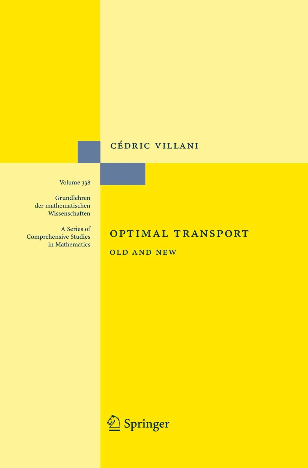 Cover: 9783662501801 | Optimal Transport | Old and New | Cédric Villani | Taschenbuch | xxii