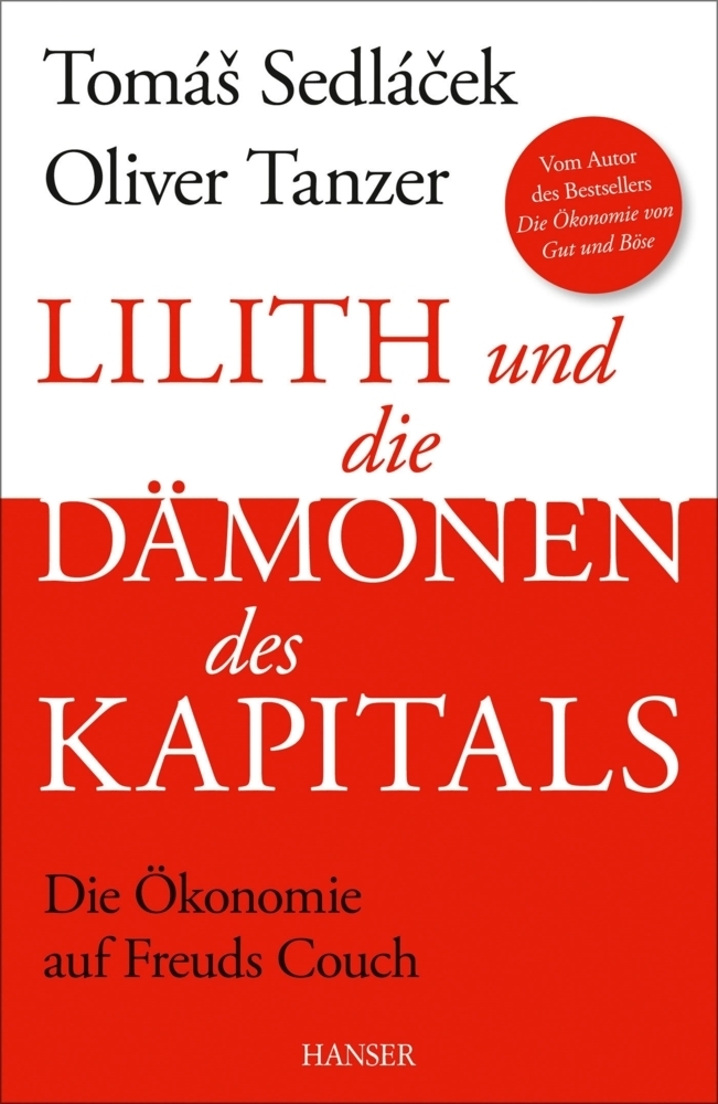 Cover: 9783446444577 | Lilith und die Dämonen des Kapitals | Die Ökonomie auf Freuds Couch