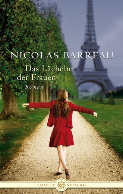 Cover: 9783851791440 | Das Lächeln der Frauen | Nicolas Barreau | Buch | Lesebändchen | 2010