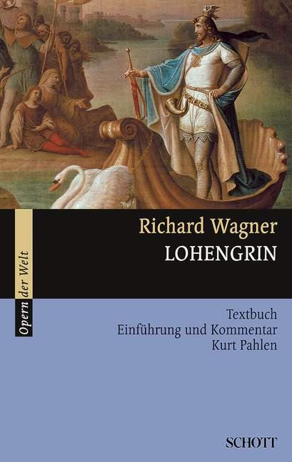 Cover: 9783254080301 | Lohengrin | Textbuch | Richard Wagner | Taschenbuch | Opern der Welt