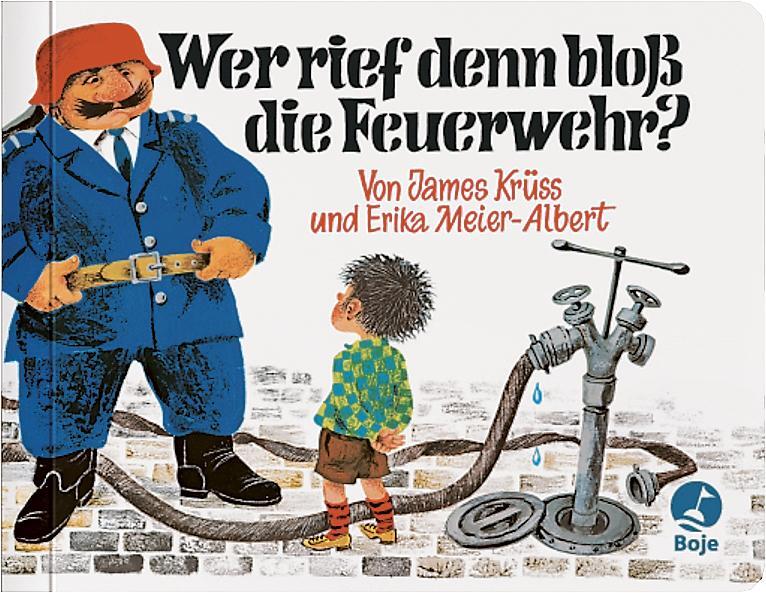 Cover: 9783414822444 | Wer rief denn bloß die Feuerwehr | James Krüss | Buch | 26 S. | 2009