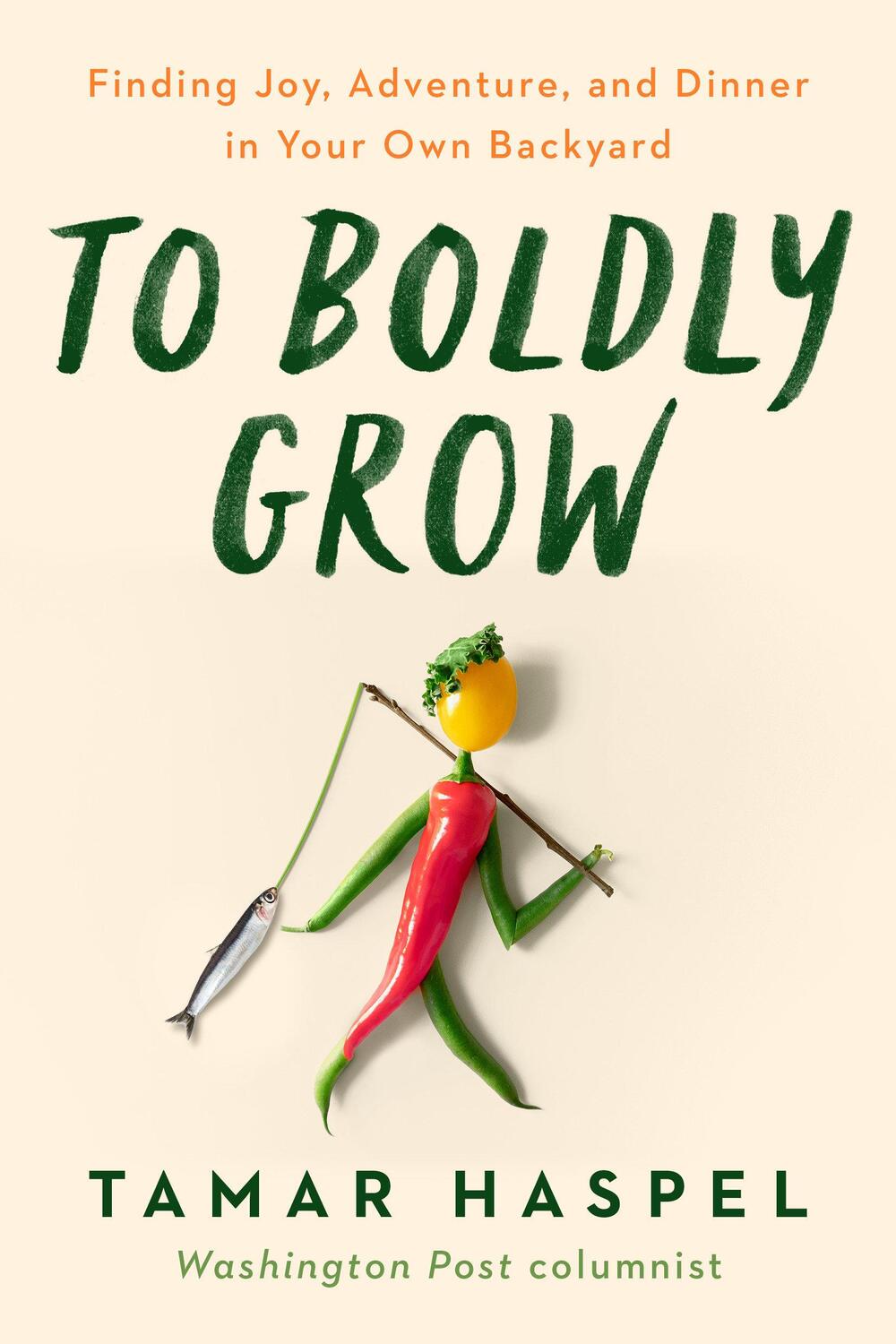 Cover: 9780593419533 | To Boldly Grow | Tamar Haspel | Buch | Einband - fest (Hardcover)