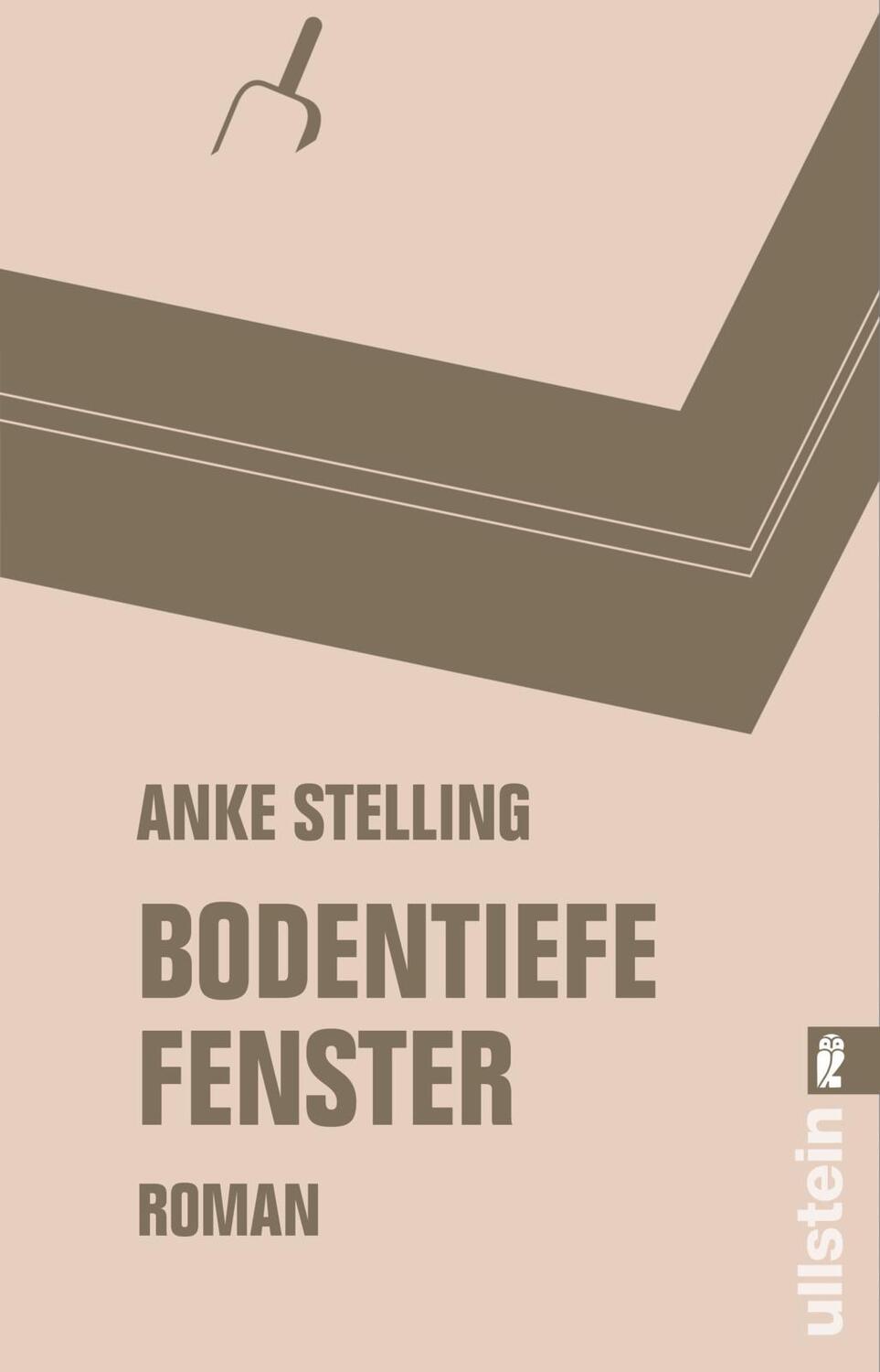 Cover: 9783548288512 | Bodentiefe Fenster | Anke Stelling | Taschenbuch | Deutsch | 2016