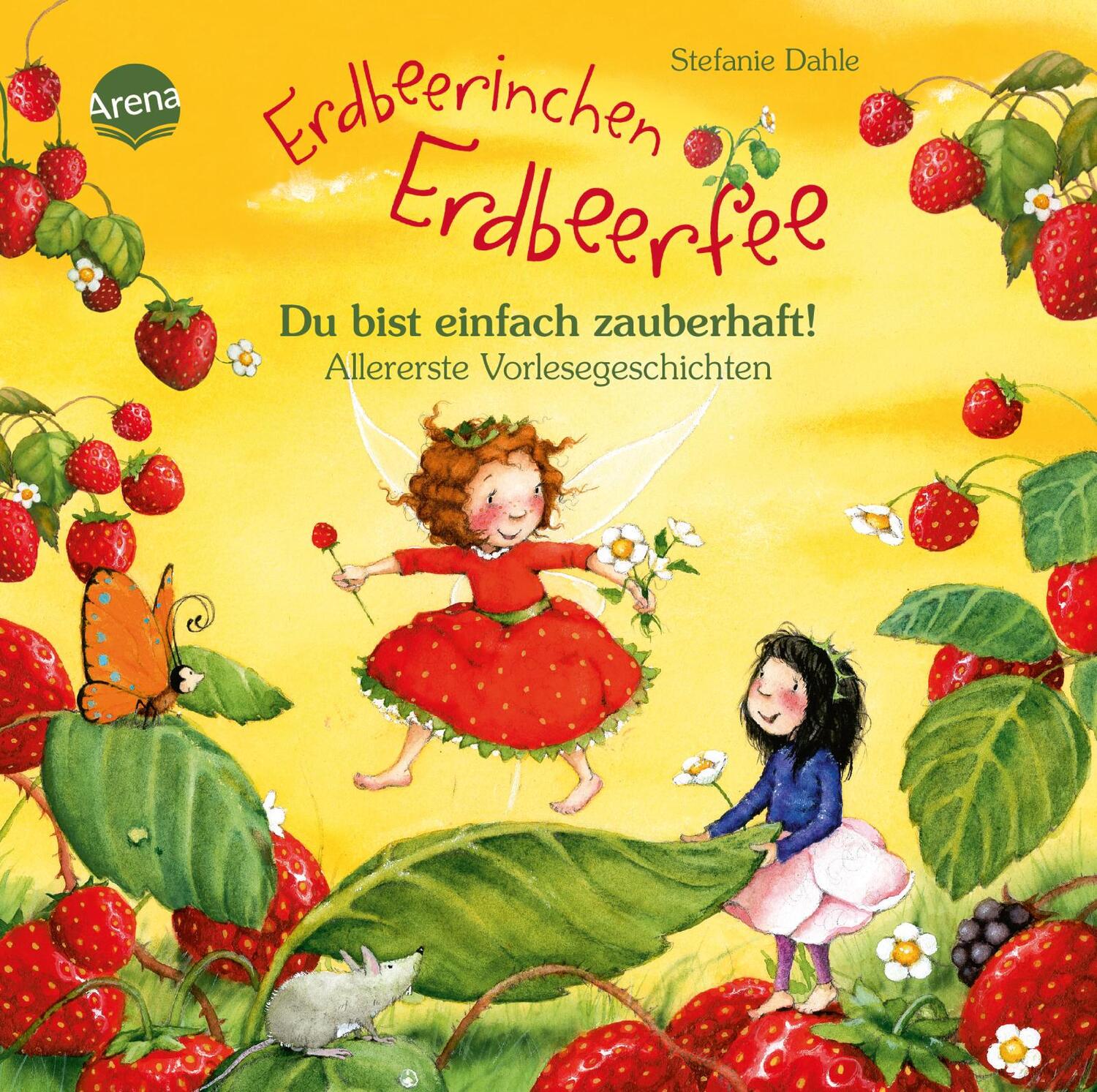 Cover: 9783401719887 | Erdbeerinchen Erdbeerfee. Du bist einfach zauberhaft! Allererste...