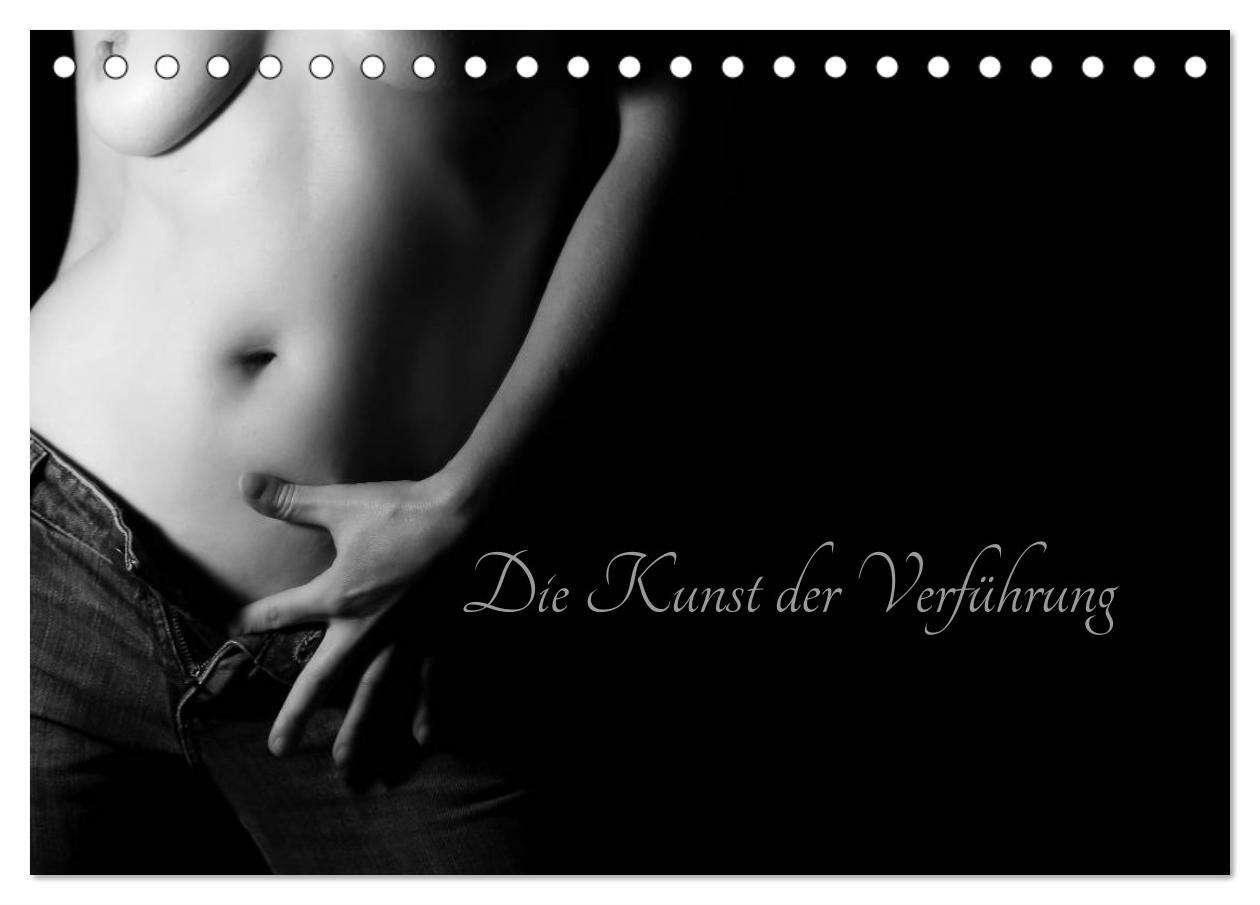 Cover: 9783675586666 | Die Kunst der Verführung (Tischkalender 2024 DIN A5 quer), CALVENDO...